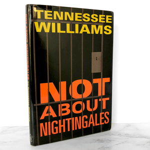 Not About Nightingales by Tennessee Williams [1998 HARDCOVER]