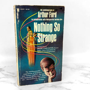 Nothing So Strange: An Autobiography by Arthur Ford [1971 PAPERBACK]