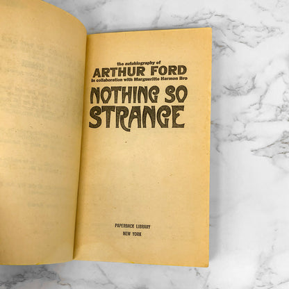 Nothing So Strange: An Autobiography by Arthur Ford [1971 PAPERBACK]