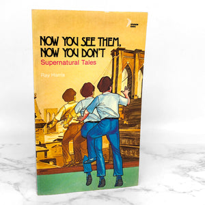 Now You See Them Now You Don't: Supernatural Tales by Harrison Powers [1982 PAPERBACK]