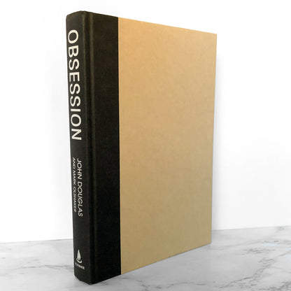 Obsession by John Douglas & Mark Olshaker [FIRST EDITION / FIRST PRINTING] 1998 / Mindhunter #3