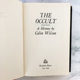 The Occult: A History by Colin Wilson [FIRST BOOK CLUB EDITION / 1971]