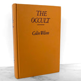The Occult: A History by Colin Wilson [FIRST BOOK CLUB EDITION / 1971]