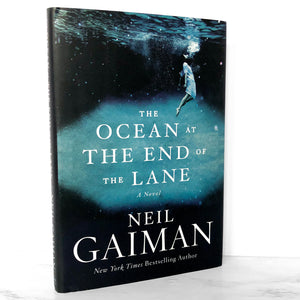 The Ocean at the End of the Lane by Neil Gaiman [FIRST EDITION] 2013