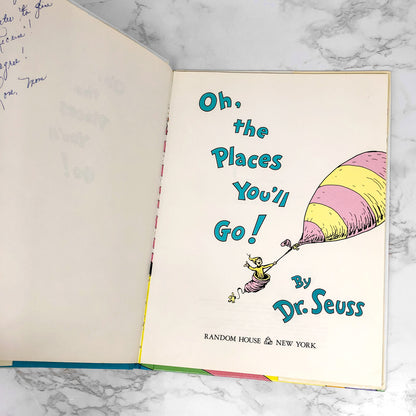 Oh, the Places You'll Go! by Dr. Seuss [FIRST EDITION] 1990 • 6th Printing! • Random House