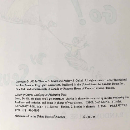 Oh, the Places You'll Go! by Dr. Seuss [FIRST EDITION] 1990 • 6th Printing! • Random House