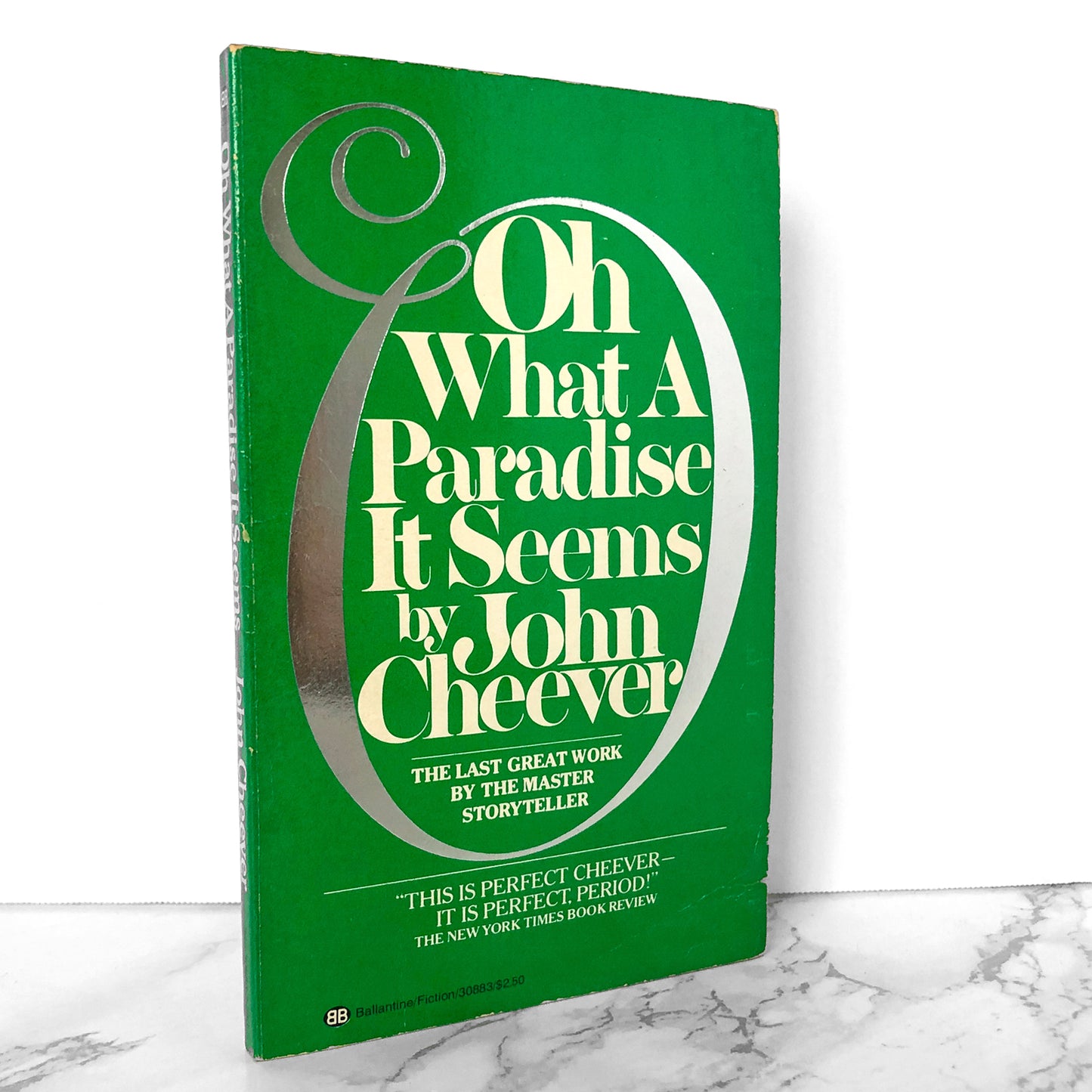 Oh What A Paradise It Seems by John Cheever [FIRST PAPERBACK PRINTING] 1983