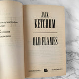 Old Flames by Jack Ketchum - Bookshop Apocalypse