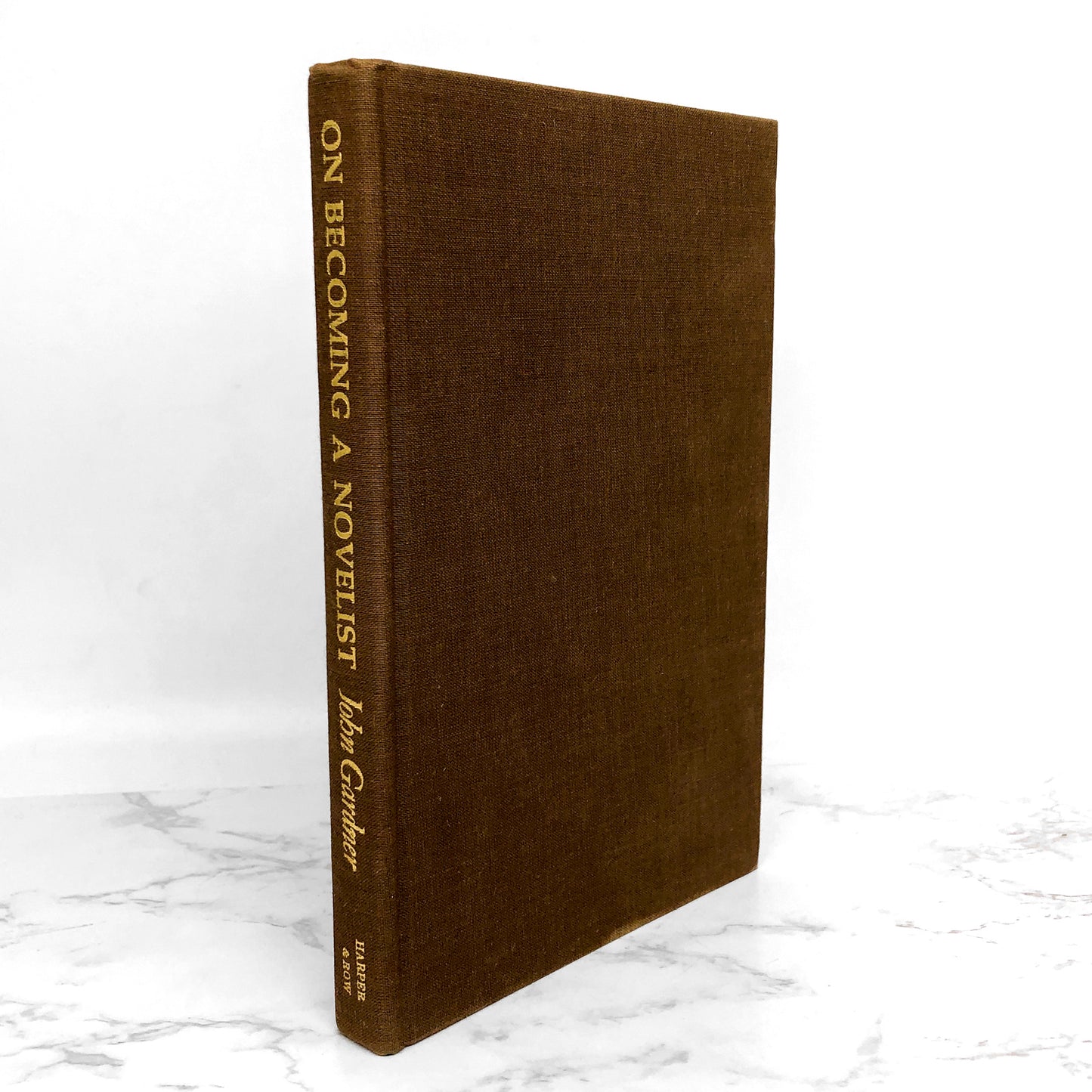 On Becoming a Novelist by John Gardner w. foreword by Raymond Carver [FIRST EDITION] 1983