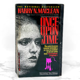 Once Upon a Time: A True Story of Memory, Murder & the Law by Harry MacLean [FIRST PAPERBACK PRINTING] 1994