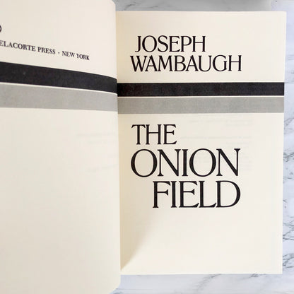 The Onion Field by Joseph Wambaugh [FIRST EDITION] 1973