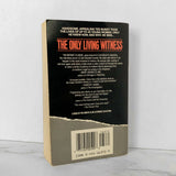 The Only Living Witness by Stephen Michaud & Hugh Aynesworth [REVISED PAPERBACK / 1989]