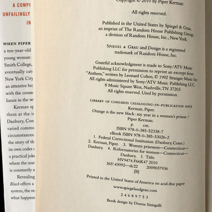 Orange Is the New Black: My Year in a Woman's Prison by Piper Kerman [FIRST EDITION] 2010 • Spiegel & Grau