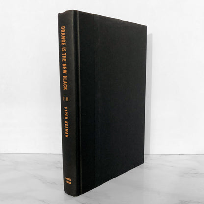 Orange Is the New Black: My Year in a Woman's Prison by Piper Kerman [FIRST EDITION] 2010 • Spiegel & Grau