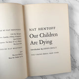 Our Children Are Dying by Nat Hentoff [1966 PAPERBACK] - Bookshop Apocalypse