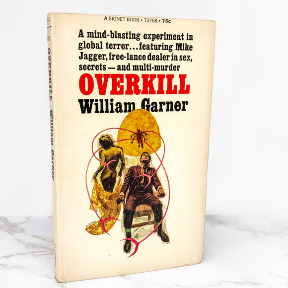 Overkill by William Garner [FIRST PAPERBACK PRINTING] 1969