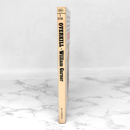 Overkill by William Garner [FIRST PAPERBACK PRINTING] 1969