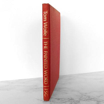 The Painted Word by Tom Wolfe [FIRST EDITION / 1975]