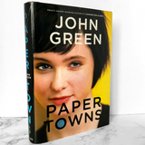 Paper Towns by John Green [FIRST EDITION / FIRST PRINTING]