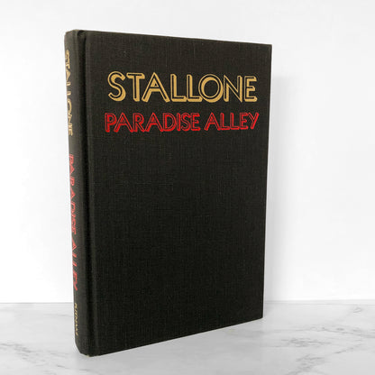 Paradise Alley: A Novel by Sylvester Stallone [FIRST EDITION • FIRST PRINTING] 1977