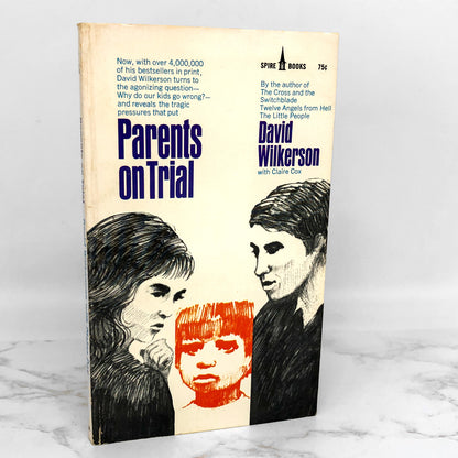 Parents on Trial by David Wilkerson [1971 PAPERBACK]