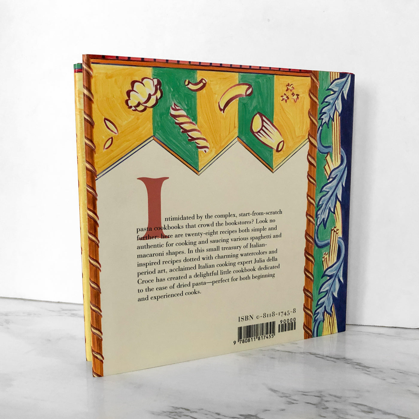 The Pasta Book: Recipes in the Italian Tradition by Julia della Croce SIGNED! [FIRST EDITION / 1991]