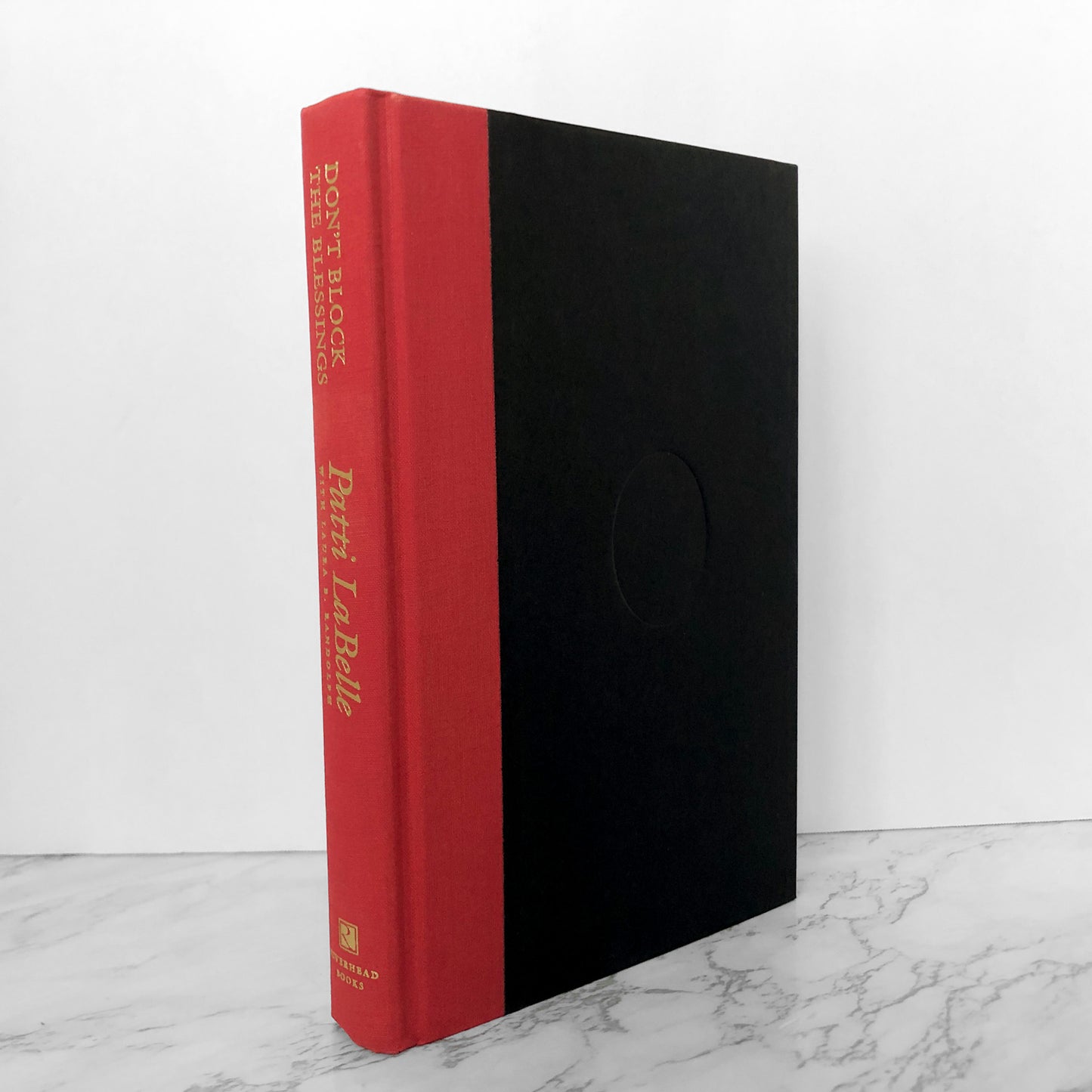Don't Block The Blessings by Patti LaBelle [SIGNED FIRST EDITION] - Bookshop Apocalypse