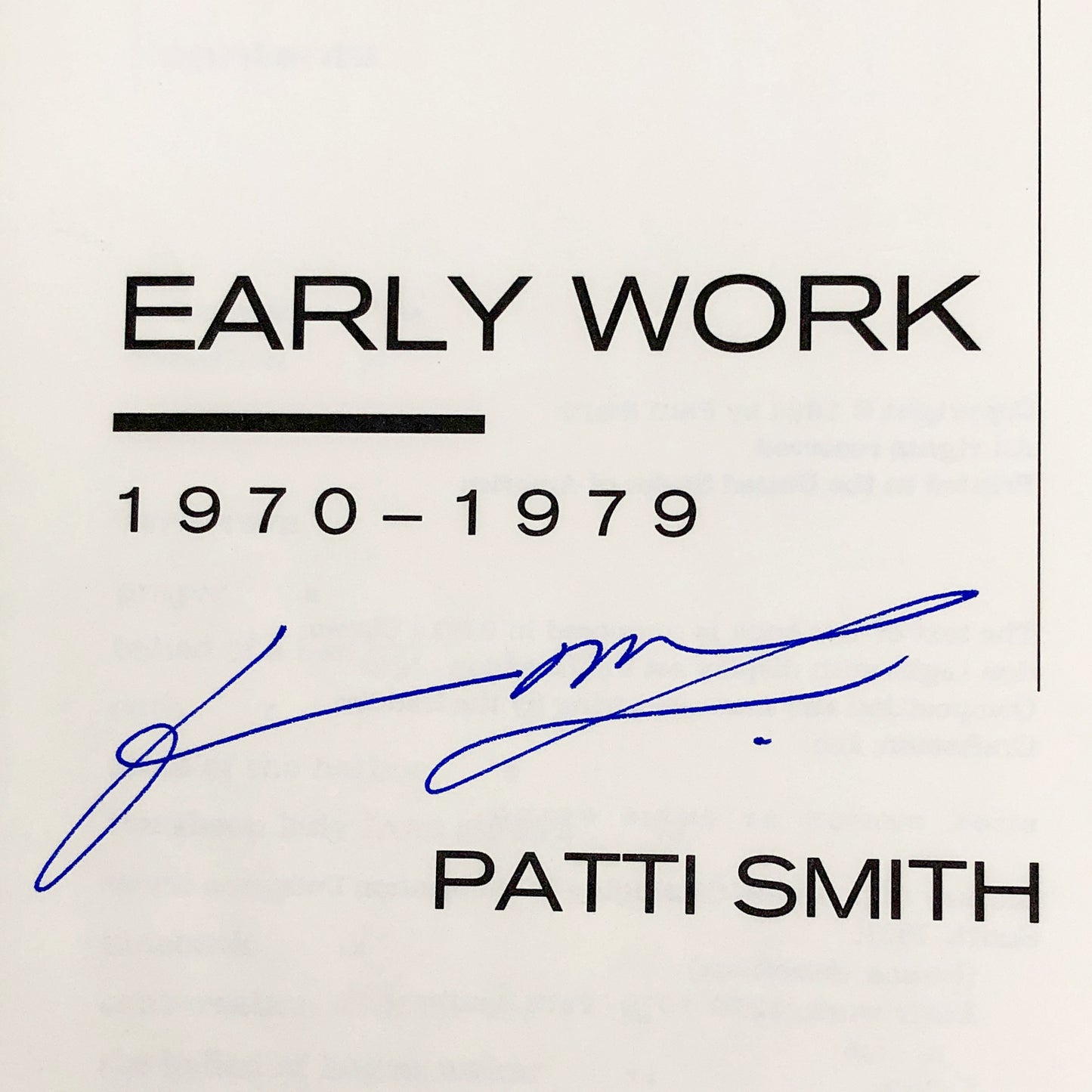 Early Work: 1970-1979 by Patti Smith SIGNED! [FIRST EDITION PAPERBACK] 1994