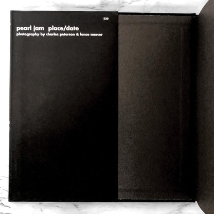 Pearl Jam: Place/Date by Lance Mercer & Charles Peterson [FIRST EDITION / FIRST PRINTING] 1998