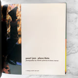 Pearl Jam: Place/Date by Lance Mercer & Charles Peterson [FIRST EDITION / FIRST PRINTING] 1998