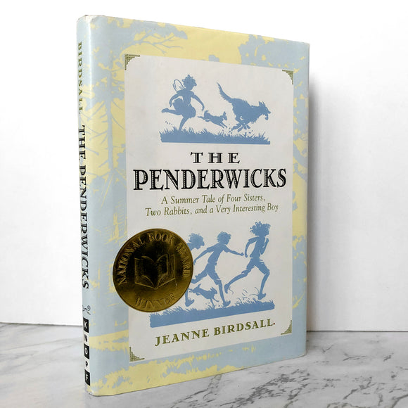 The Penderwicks: A Summer Tale of Four Sisters, Two Rabbits & A Very Interesting Boy by Jeanne Birdsall [FIRST EDITION] - Bookshop Apocalypse