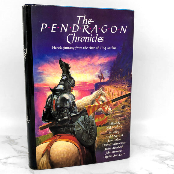 The Pendragon Chronicles: Heroic Fantasy from the Time of King Arthur [1990 HARDCOVER ANTHOLOGY]