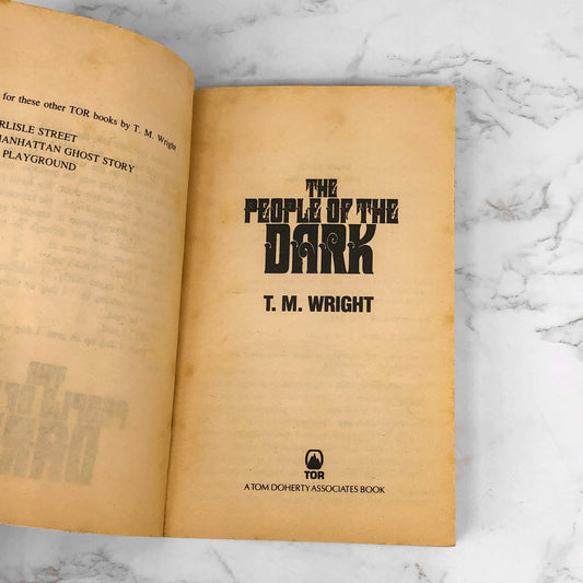 The People of the Dark by T.M. Wright [FIRST PRINTING] 1985 • TOR Horror