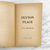 Peyton Place by Grace Metalious [1957 DELL PAPERBACK]