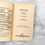 Phone Call by Jon Messmann [1979 MOVIE TIE-IN PAPERBACK]