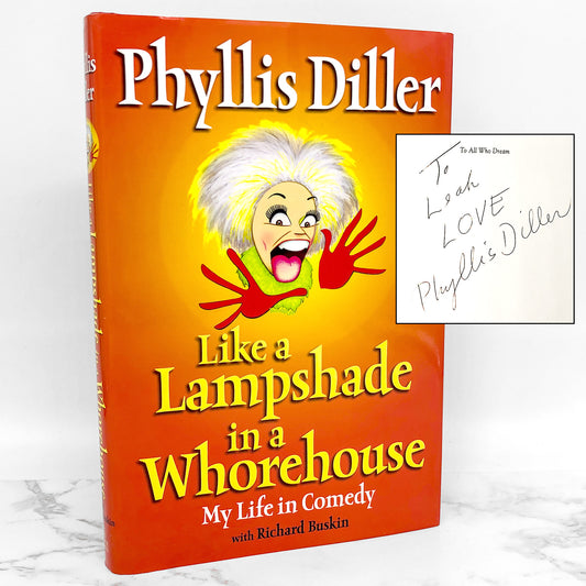 Like a Lampshade in a Whorehouse by Phyllis Diller SIGNED! [FIRST EDITION]