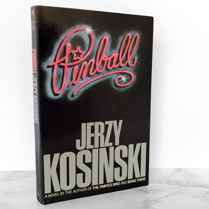 Pinball by Jerzy Kosinski [FIRST EDITION / 1982]