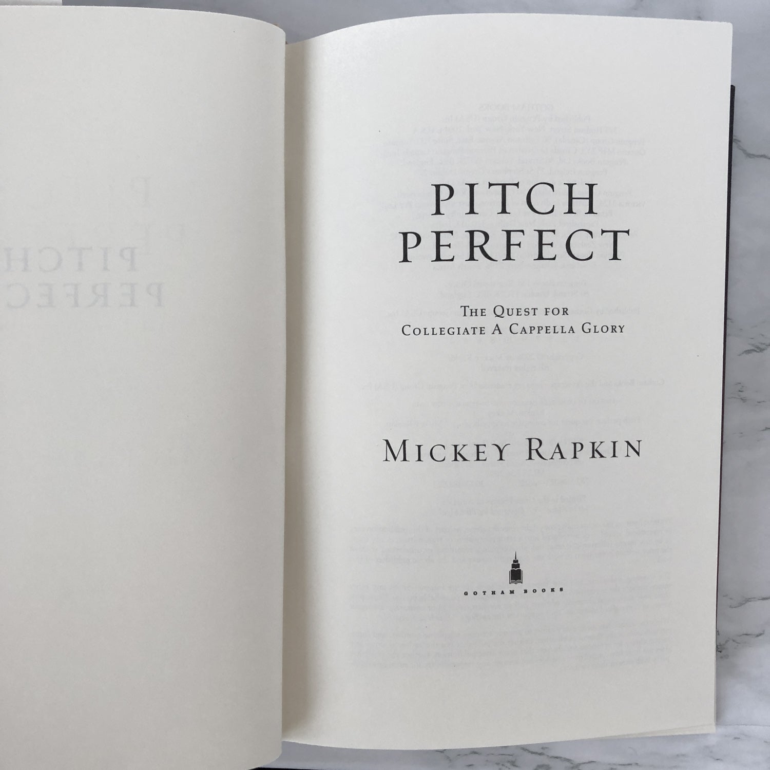 Pitch Perfect: The Quest for Collegiate A Cappella Glory by Mickey Rapkin [FIRST EDITION] - Bookshop Apocalypse