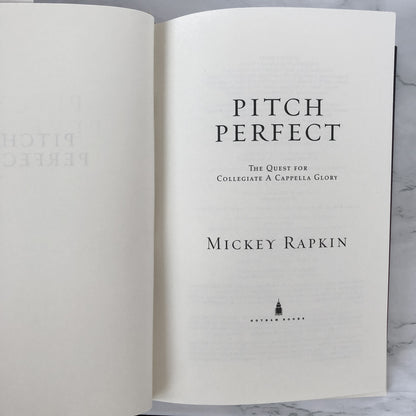 Pitch Perfect: The Quest for Collegiate A Cappella Glory by Mickey Rapkin [FIRST EDITION] - Bookshop Apocalypse