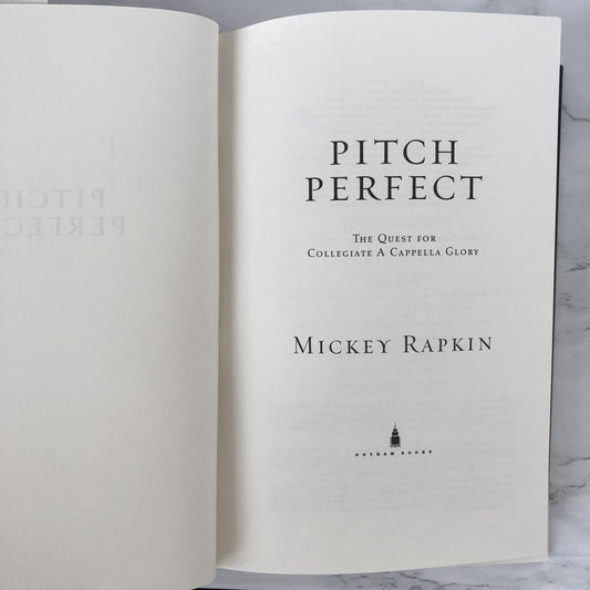 Pitch Perfect: The Quest for Collegiate A Cappella Glory by Mickey Rapkin [FIRST EDITION] - Bookshop Apocalypse