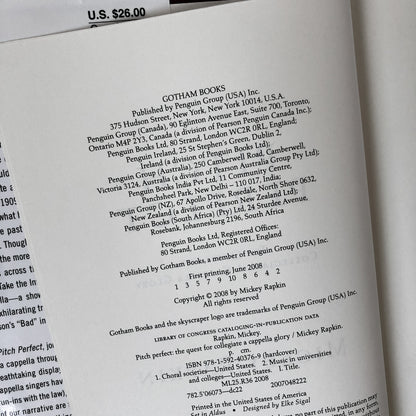 Pitch Perfect: The Quest for Collegiate A Cappella Glory by Mickey Rapkin [FIRST EDITION] - Bookshop Apocalypse