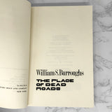 The Place of Dead Roads by William S. Burroughs [FIRST EDITION PAPERBACK] 1985