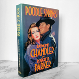 Poodle Springs by Raymond Chandler & Robert B. Parker [FIRST PRINTING] - Bookshop Apocalypse