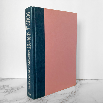 Poodle Springs by Raymond Chandler & Robert B. Parker [FIRST PRINTING] - Bookshop Apocalypse