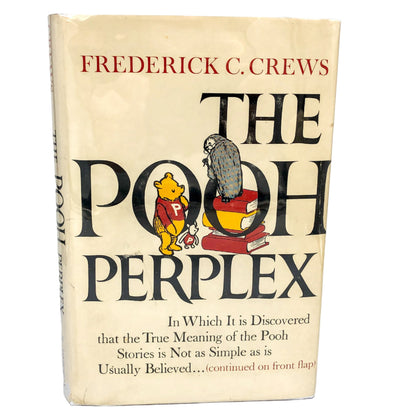 The Pooh Perplex by Frederick C. Crews [FIRST EDITION • FIRST PRINTING] 1963