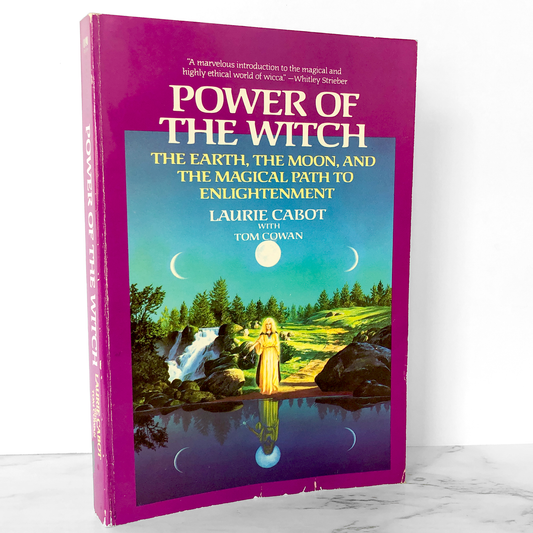 Power of the Witch: The Earth, the Moon & the Magical Path to Enlightenment by Laurie Cabot w. Tom Cowan [TRADE PAPERBACK / 1990]