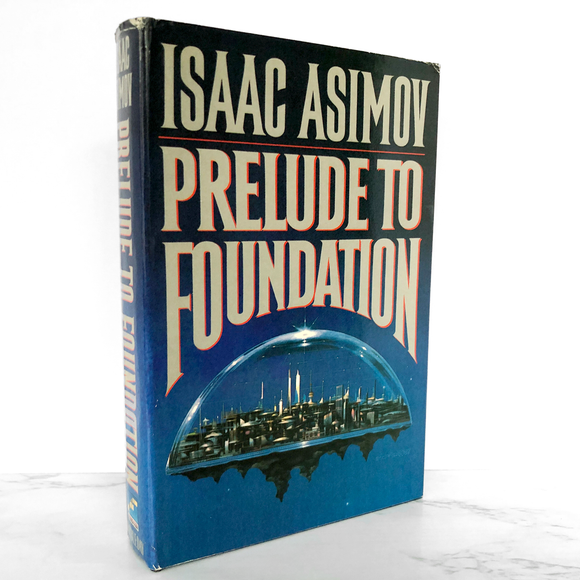 Prelude to Foundation by Isaac Asimov [BOOK CLUB FIRST EDITION / 1988]