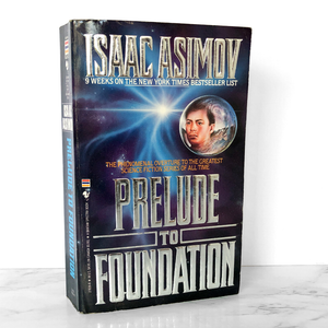 Prelude to Foundation by Isaac Asimov [FIRST PAPERBACK PRINTING]