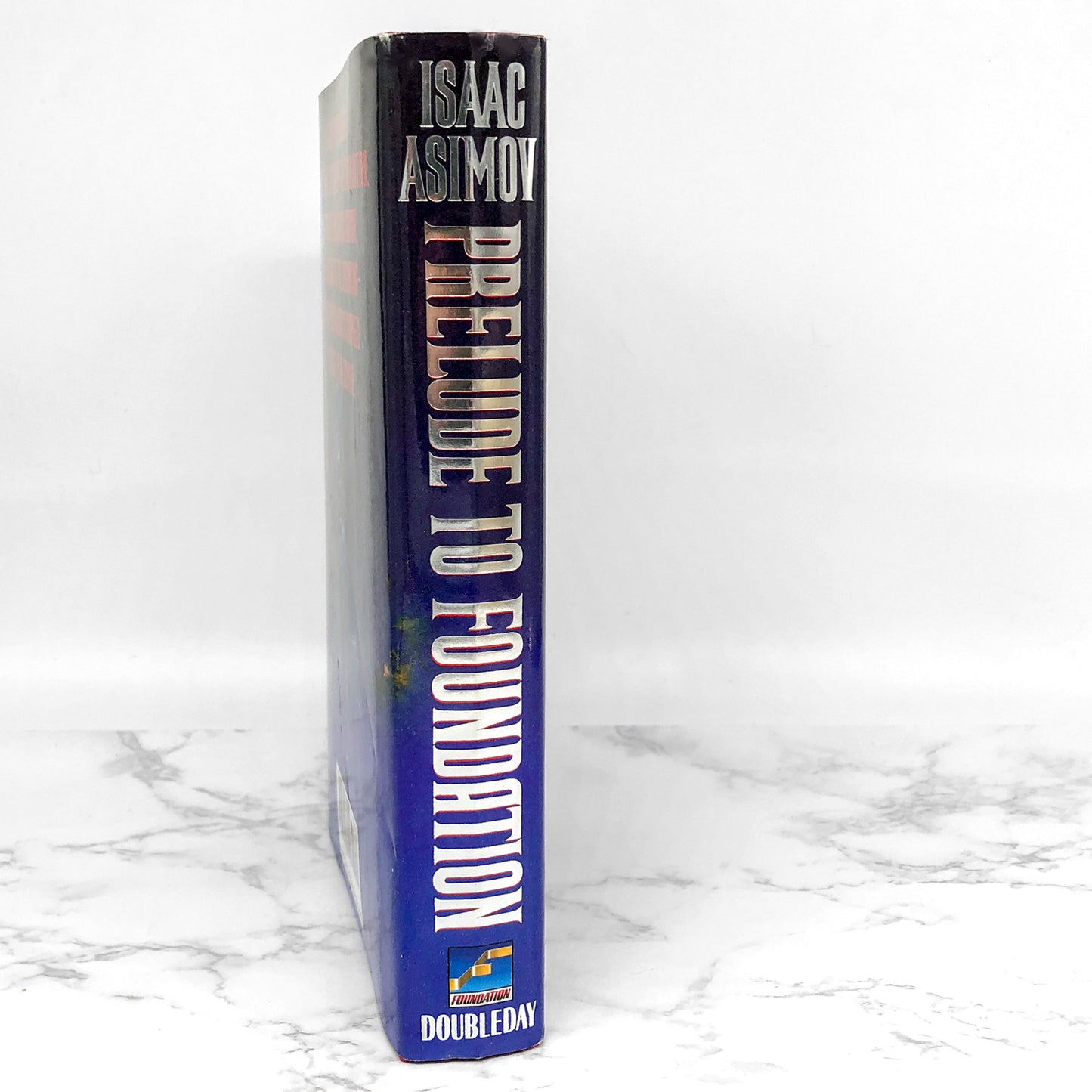 Prelude to Foundation by Isaac Asimov [FIRST EDITION] 1988
