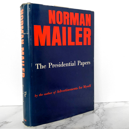 The Presidential Papers by Norman Mailer [FIRST EDITION / FIRST PRINTING] 1963